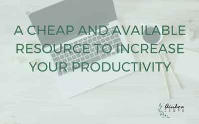 A cheap and available resource to increase your productivity
